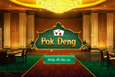 Pok Deng là gì? Tìm hiểu về bài Pok Deng chi tiết nhất